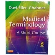 Medical Terminology: A Short Course (Book + User Guide & Access Code) 9781455711451