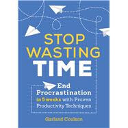 Stop Wasting Time