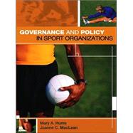 Governance and Policy in Sport Organizations 9781890871451