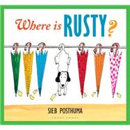 Where Is Rusty? 9781927271452