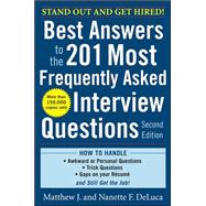 Best Answers to the 201 Most Frequently Asked Interview Questions, Second Edition 9780071741453