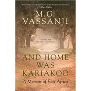 And Home Was Kariakoo 9780385671453