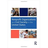 Nonprofit Organizations and Civil Society in the United States 9780415661454