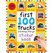 First 100 trucks and things that go Sticker book 9780312521455
