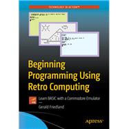 Beginning Programming Using Retro Computing
