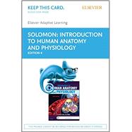 Introduction to Human Anatomy and Physiology Elsevier Adaptive Learning Access Card 9780323401456