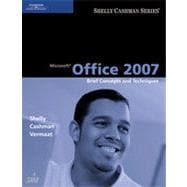Microsoft Office 2007: Brief Concepts and Techniques 9781133461456