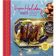 Vegan Holiday Feasts 9781788791458