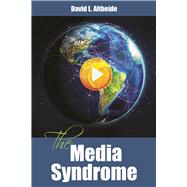The Media Syndrome 9781629581460