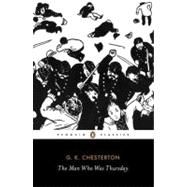 The Man Who Was Thursday A Nightmare 9780141191461
