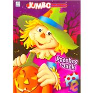 Patches & Jack Jumbo 9781403751461