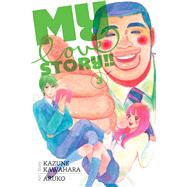 My Love Story!!, Vol. 3 9781421571461