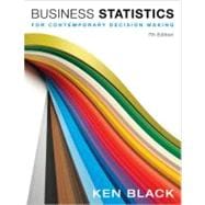 Business Statistics: For Contemporary Decision Making, 7th Edition 9780470931462