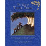 The Tale of Three Trees 25th Anniversary Edition 9780781411462