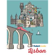 Fodor's Inside Lisbon 9781640971462