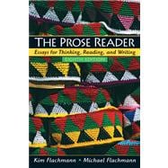 Prose Reader : Essays for Thinking, Reading and Writing Value Package (includes MyCompLab NEW Student Access ) 9780205671465