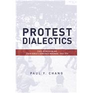 Protest Dialectics