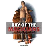 Day of the Magicians 9781594651465