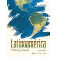 Latinoamerica : Presente y Pasado 9780132231466