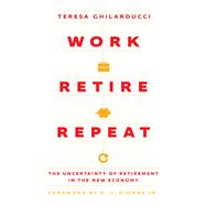 Work, Retire, Repeat