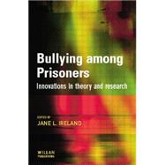Bullying among Prisoners 9781138861466