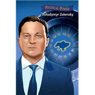 Political Power: Volodymyr Zelenskyy