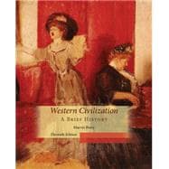Western Civilization, A Brief History 9781305091467