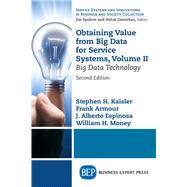 Obtaining Value from Big Data for Service Systems 9781949991468