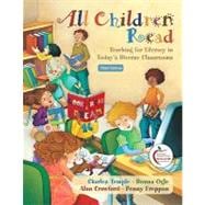 All Children Read : Teaching for Literacy in Today's Diverse Classrooms (with MyEducationLab)