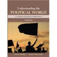 Understanding the Political World 9780133941470