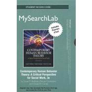 MySearchLab with Pearson eText -- Standalone Access Card -- for Contemporary Human Behavior Theory A Critical Perspective for Social Work 9780205201471