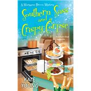 Southern Sass and a Crispy Corpse 9781496721471