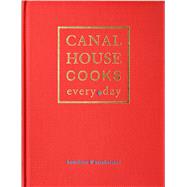 Canal House Cooks Every Day 9781449421472