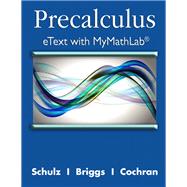 Precalculus eText with MyMathLab and Explorations and Notes -- Access Card Package 9780321871473