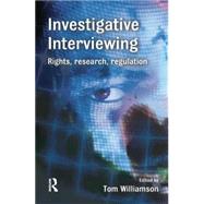Investigative Interviewing 9781138861473