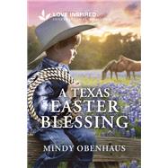 A Texas Easter Blessing