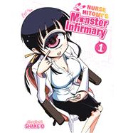 Nurse Hitomi's Monster Infirmary Vol. 1 9781626921474
