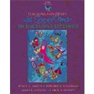 Teaching Students With Special Needs in Inclusive Settings 9780205321476