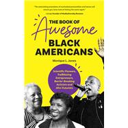 The Book of Awesome Black Americans 9781642501476