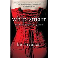 Whip Smart 9781938231476