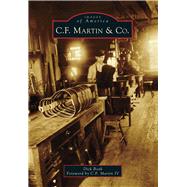 C. F. Martin & Co. 9781467121477