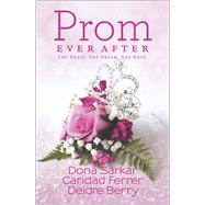 Prom Ever After Haute Date\Save the Last Dance\Prom and Circumstance 9780373091478