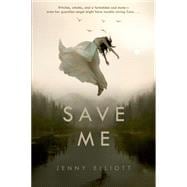 Save Me 9781250061478