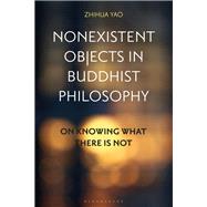Nonexistent Objects in Buddhist Philosophy