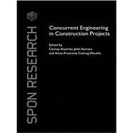 Concurrent Engineering in Construction Projects 9781138971479