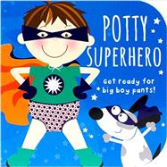 Potty Superhero 9781781861479