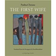 The First Wife 9780914671480