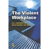 The Violent Workplace 9781138861480