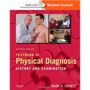Textbook of Physical Diagnosis: History and Examination 9780323221481