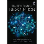 Practical Business Negotiation 9781138781481